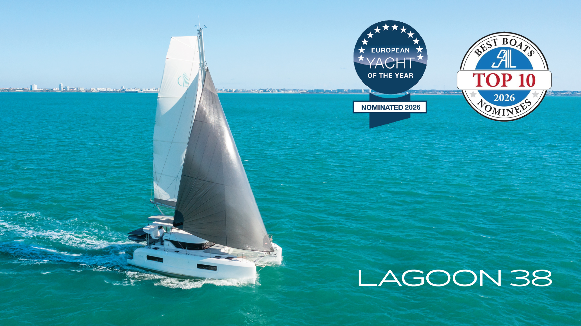 Lagoon 38, Sail Magazine’in “Top 10 Best Boats” ödülü ile European Yacht of The Year 2026 ödülüne aday olarak gösterildi